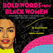 Load image into Gallery viewer, Bold Words from Black Women: Inspiration and Truths from 50 Extraordinary Leaders Who Helped Shape Our World