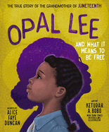 Load image into Gallery viewer, Opal Lee and What It Means to Be Free: The True Story of the Grandmother of Juneteenth
