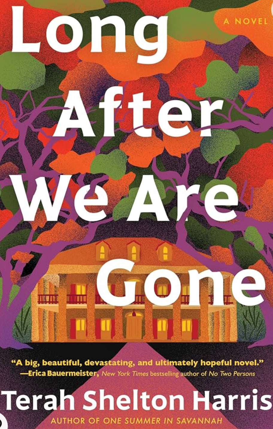 Long After We Are Gone