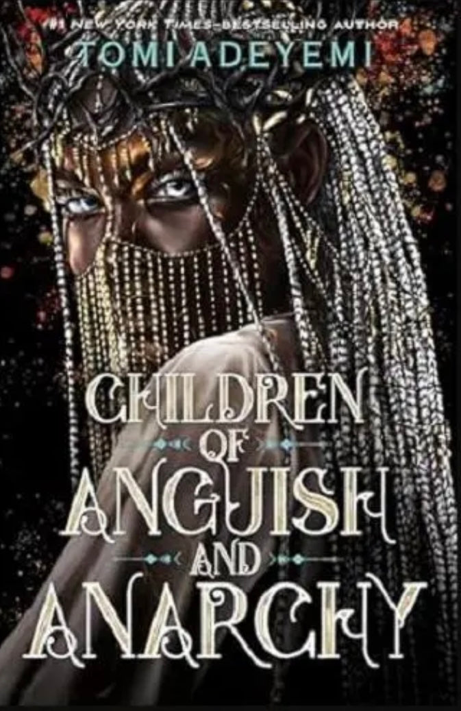 Children of Anguish and Anarchy (Legacy of Orisha #3)