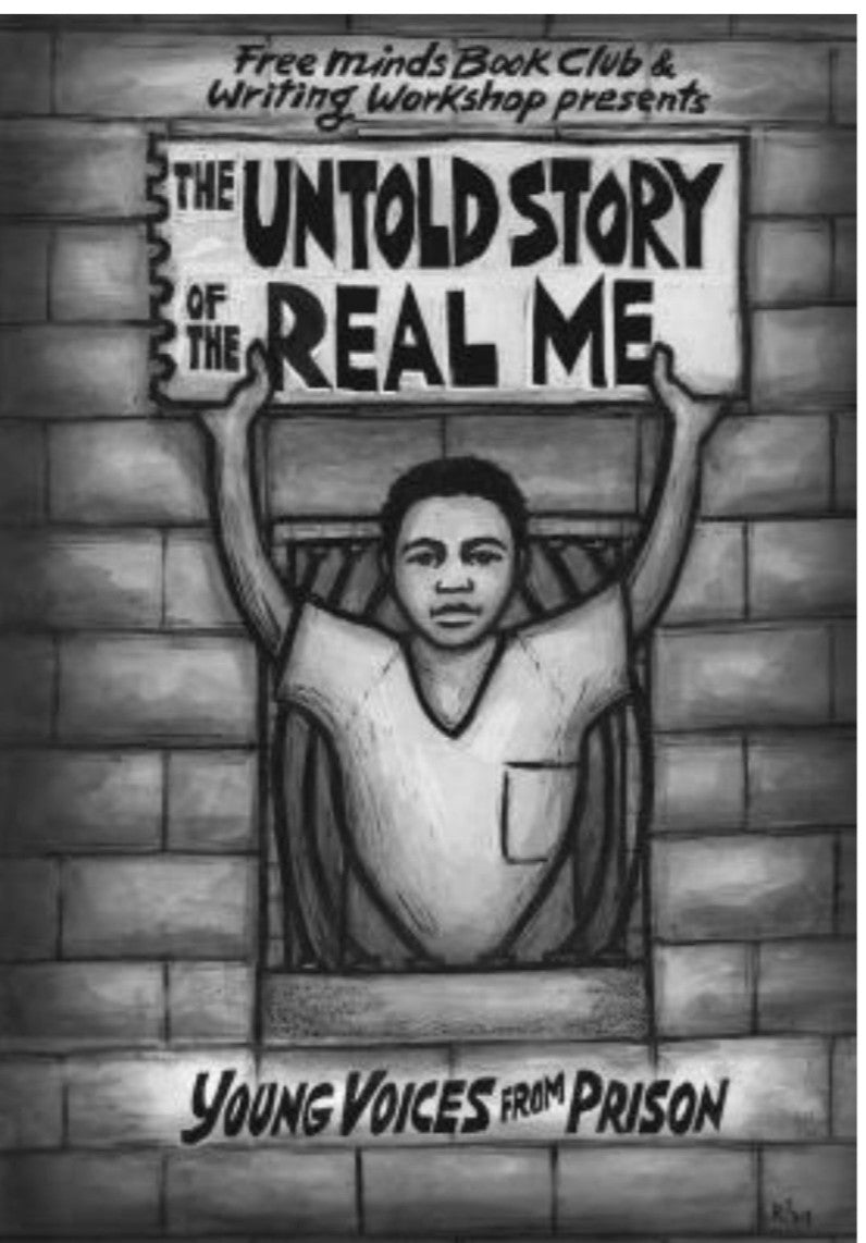 The Untold Story of the Real Me: Young Voices from Prison