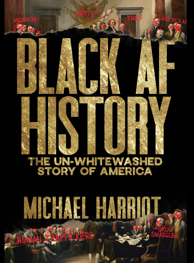 Black AF History: The Un-Whitewashed Story of America