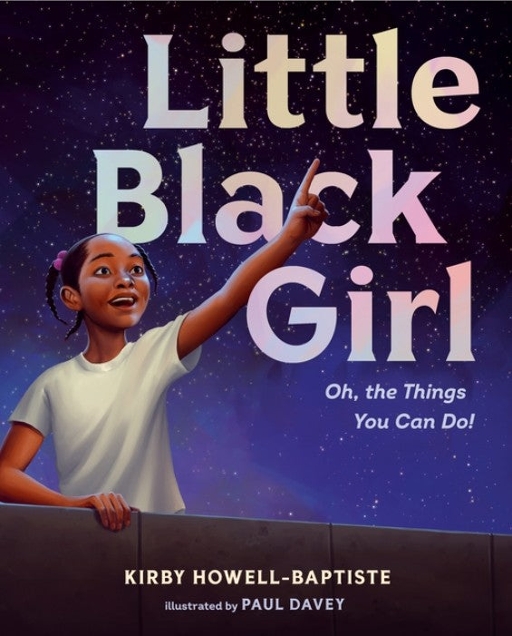 Little Black Girl: Oh, the Things You Can Do!