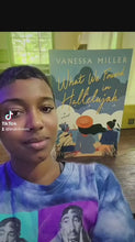 Load and play video in Gallery viewer, What We Found in Hallelujah
