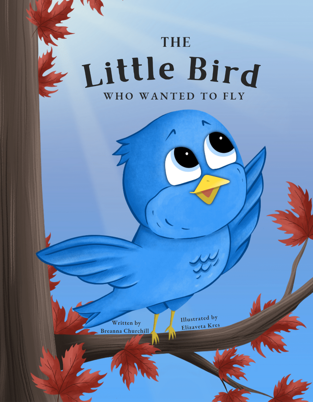 The Little Bird Who Wanted to Fly
