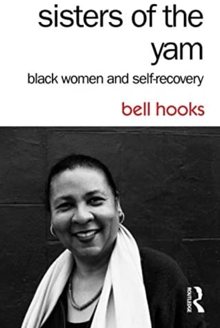 Sisters of the Yam: Black Women and Self-Recovery