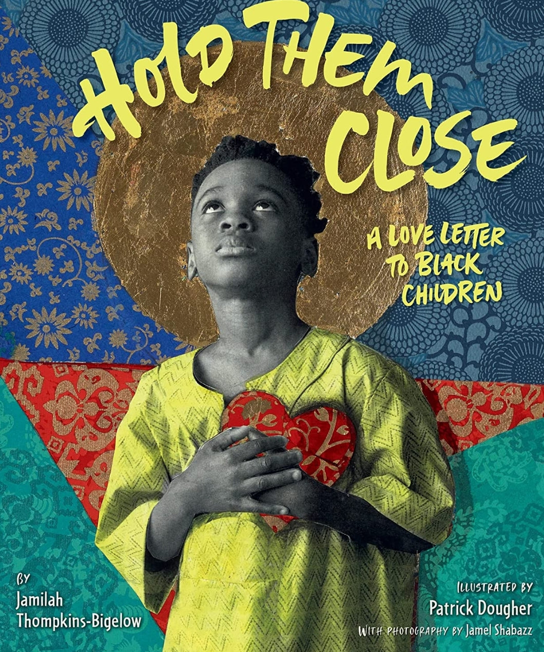 Hold Them Close: A Love Letter to Black Children