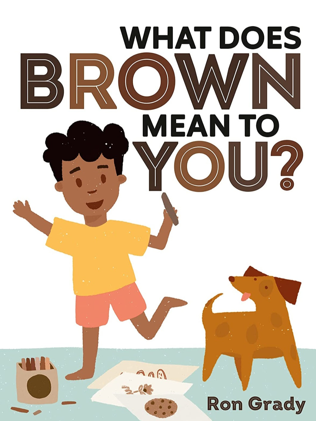 What Does Brown Mean to You?