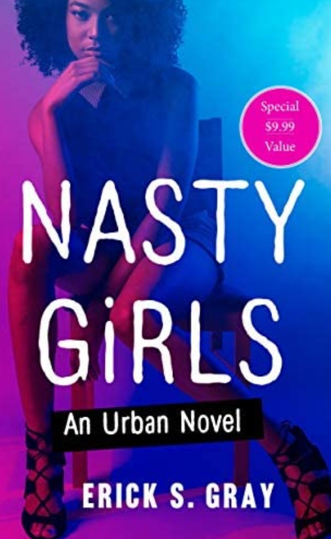 Nasty Girls: An Urban Novel