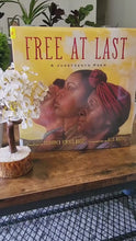 Load and play video in Gallery viewer, Free at Last: A Juneteenth Poem

