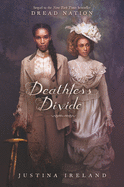 Deathless Divide (Sequel to Dread Nation)