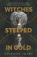 Witches Steeped in Gold (Hardcover)