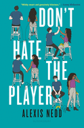 Don't Hate the Player (Hardcover)